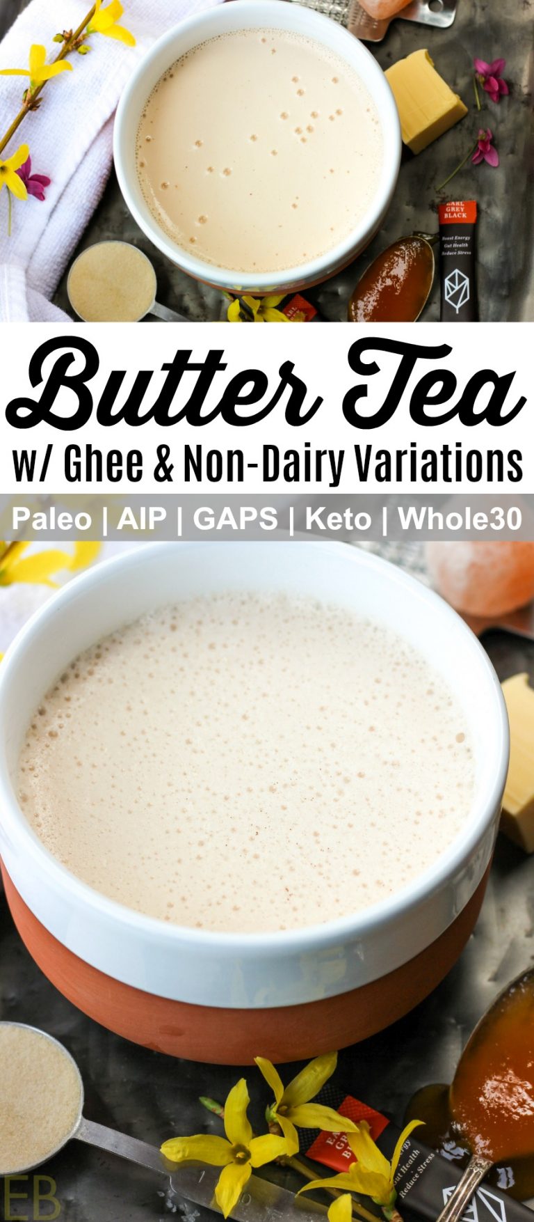 Butter Tea (Bulletproof, Keto, Paleo, AIP, Whole30) Eat Beautiful