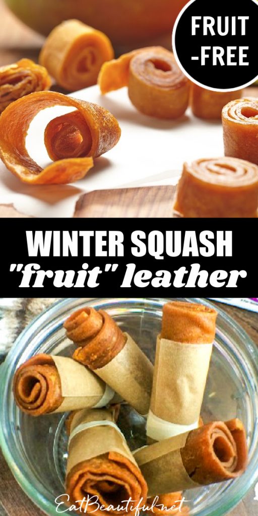 Winter Squash "Fruit" Leather (Paleo, Vegan, GAPS, AIP) Eat Beautiful
