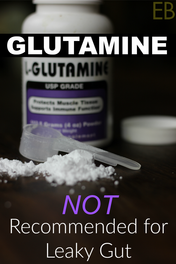 glutamine-not-recommended-leaky-gut