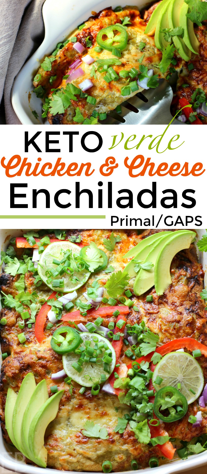 KETO Verde Chicken & Cheese Enchiladas (Primal, GAPS) Eat Beautiful