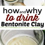 jar of bentonite clay in water to drink