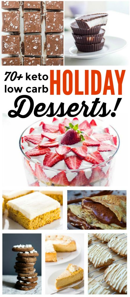 several keto desserts for the holidays: strawberry trifle, pumpkin bars, chocolate crepes, chocolate cookies, white chocolate cookies, fudge, pumpkin cheesecake