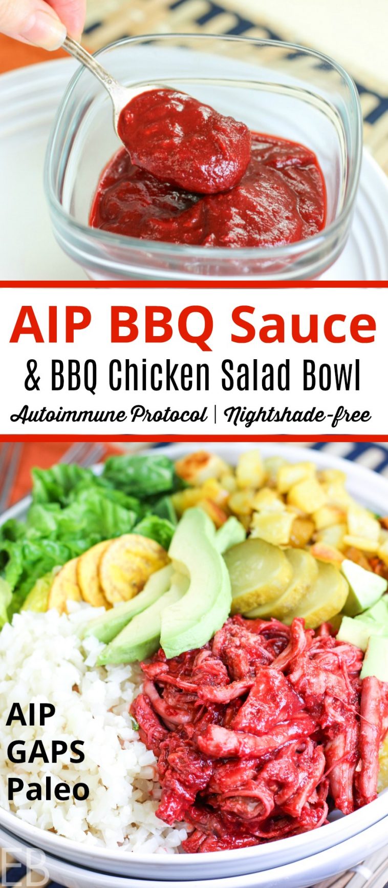 AIP BBQ Sauce & BBQ Chicken Salad Bowl (Paleo, AIP & GAPS) Eat Beautiful