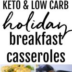 collage of keto low carb breakfast casseroles