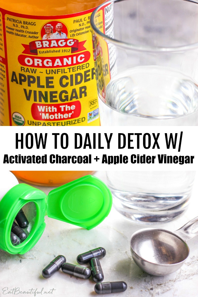 How to do a Daily Detox with Activated Charcoal + Apple Cider Vinegar