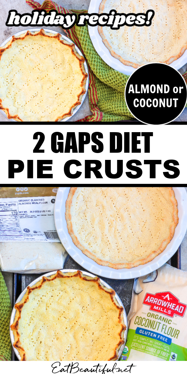two images of gaps diet pie crusts with banner in the middle