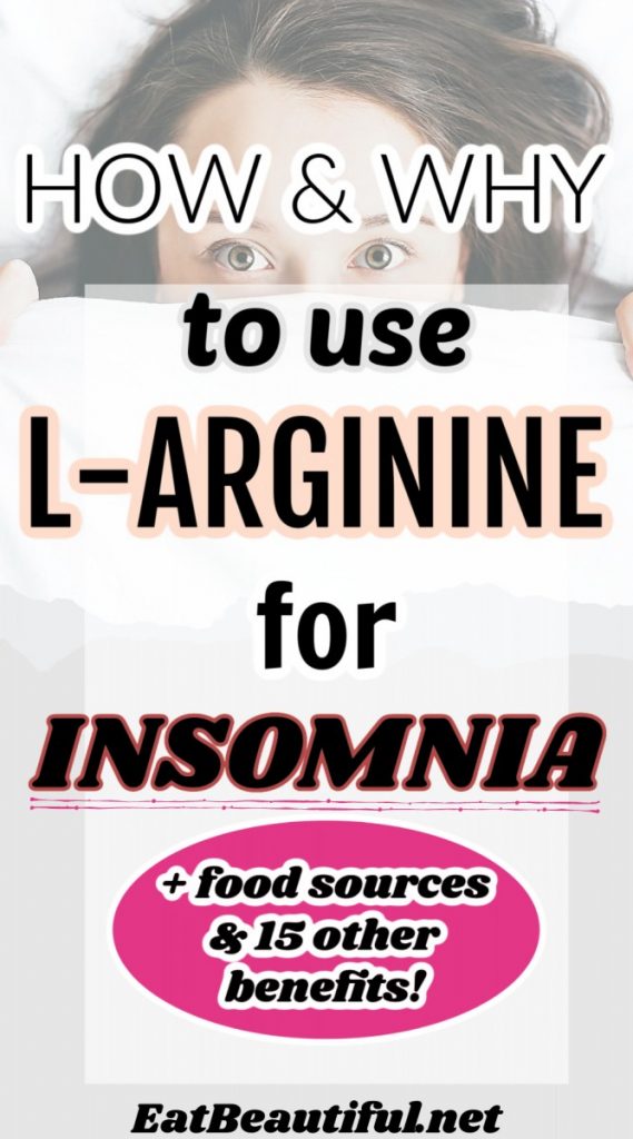 How and Why to Use LArginine for Insomnia Eat Beautiful