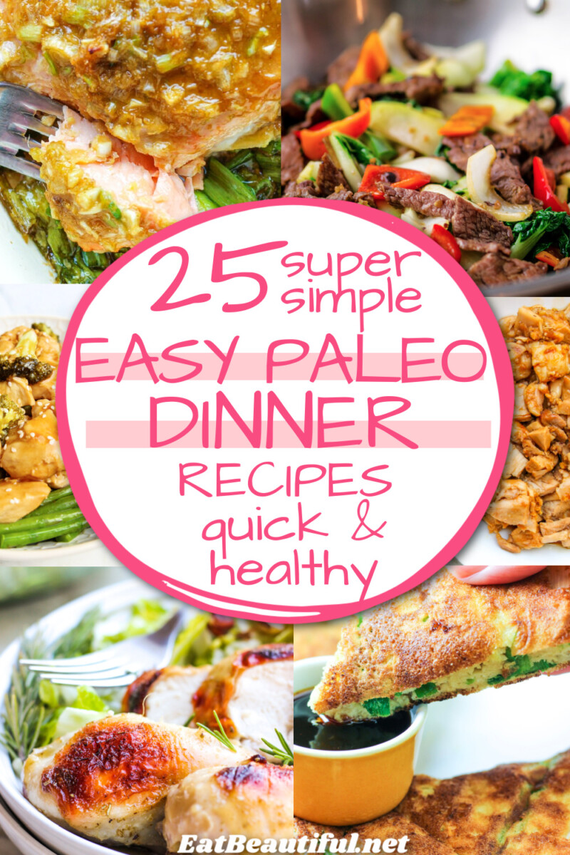 6 images of easy paleo dinner recipes with title over banner