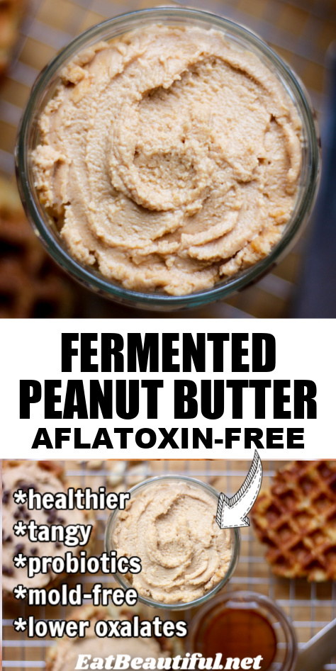 2 photos of fermented peanut butter