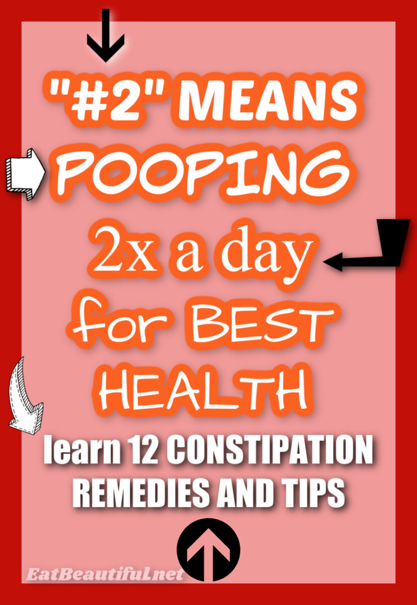 #2 means pooping 2x daily with constipation tips and remedies written on pink background