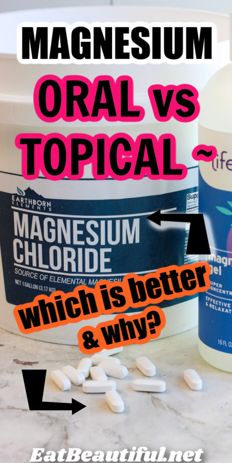 ORAL AND TOPICAL MAGNESIUM WITH WORDS: Which is better and why