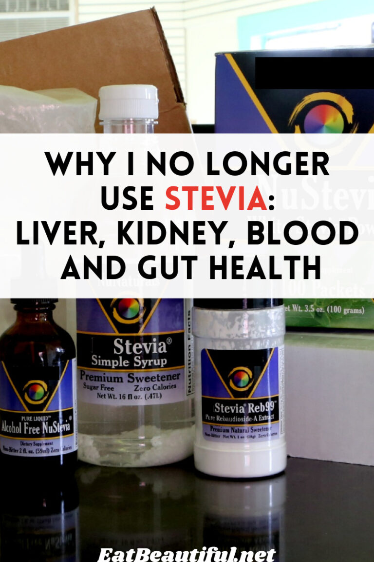 Why Stevia is BAD for You & Why I No Longer Use It Liver, Kidney and