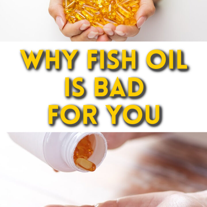 two photos of fish oil with article title: Why Fish Oil is Bad For You