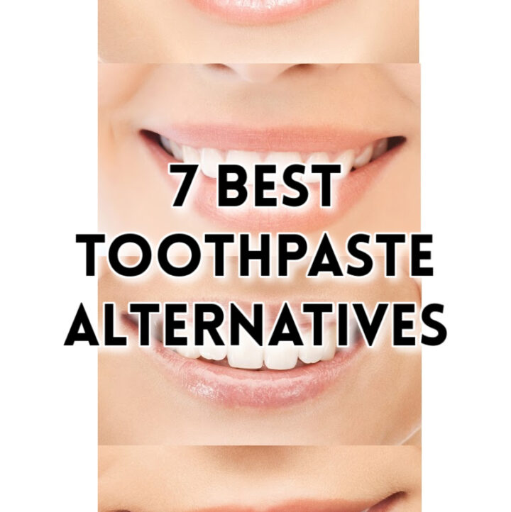 4 smile photos with article title: 7 Best Toothpaste Alternatives