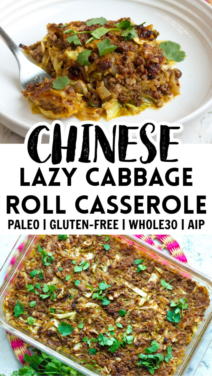 two photos of Gluten-free Dairy-free Chinese Cabbage Roll Casserole with recipe title