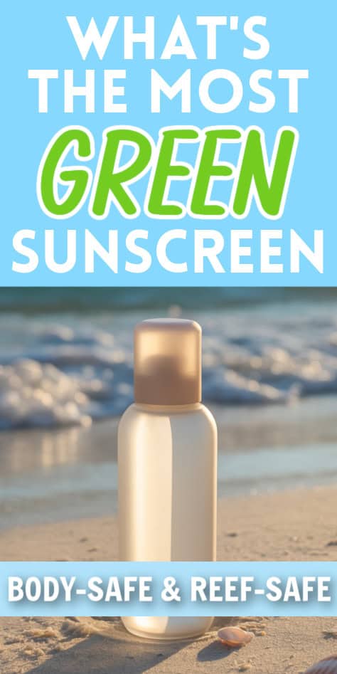 How to Find Human & Reef-Safe Sunscreen (Without Getting Greenwashed ...