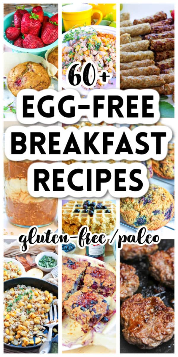 60+ Egg-free Breakfast Recipes text overlay on 9 photos of egg free breakfast ideas