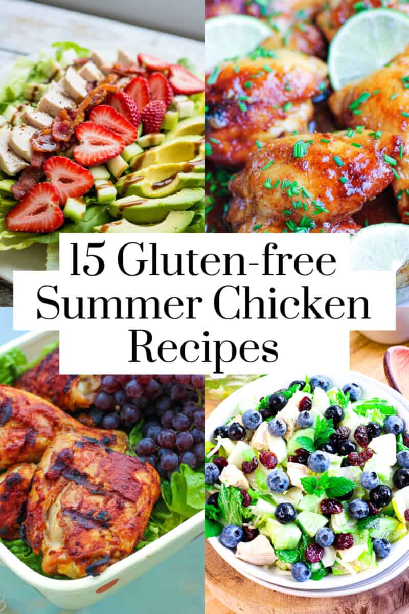 gluten free summer chicken recipes title overlay on 4 photos of summer chicken recipes