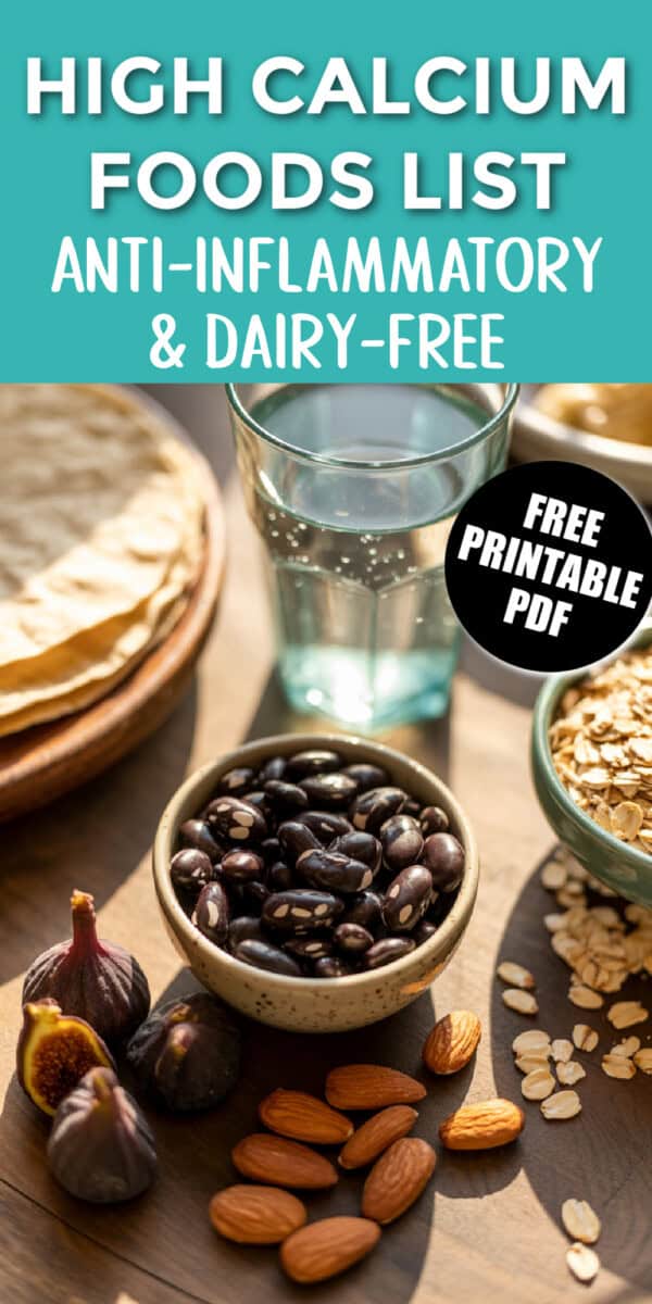 several high calcium foods on table with title overlay: High Calcium Foods List with free printable PDF