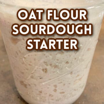 OAT FLOUR SOURDOUGH STARTER IN MASON JAR