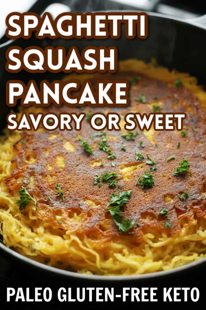 close up photo of spaghetti squash 3 ingredient pancake in pan with recipe title overlay