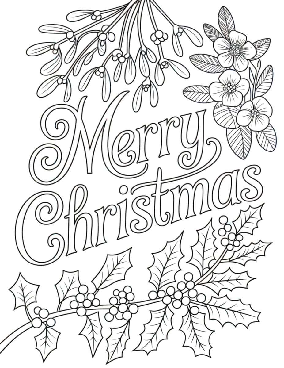 Merry Christmas Coloring Page text with foliage from three holiday plants
