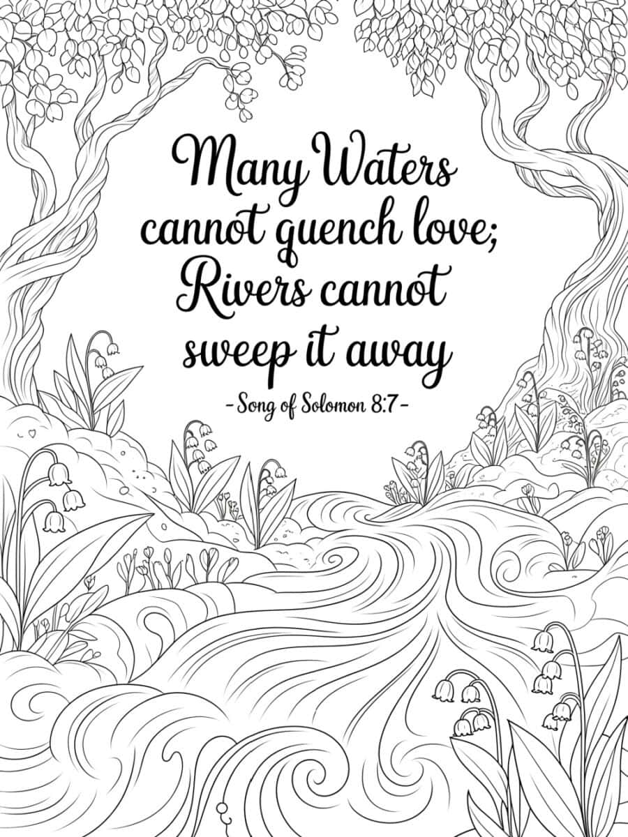 Many waters can not quench love coloring page with river and spring flowers, for adults, Bible verse text overlay