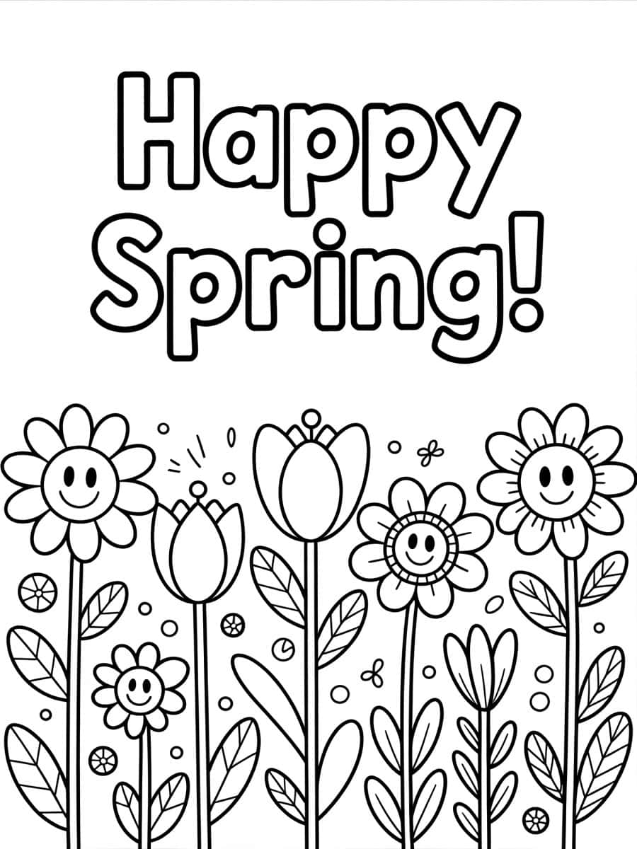 Happy Spring! message and happy row of flowers for kids to color in: coloring page for kids for spring