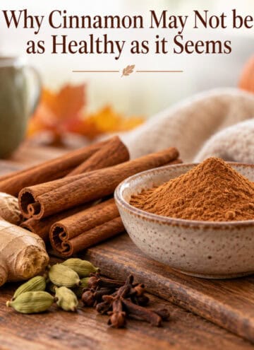images of cinnamon with article title overlay: Why Cinnamon May Not be Healthy