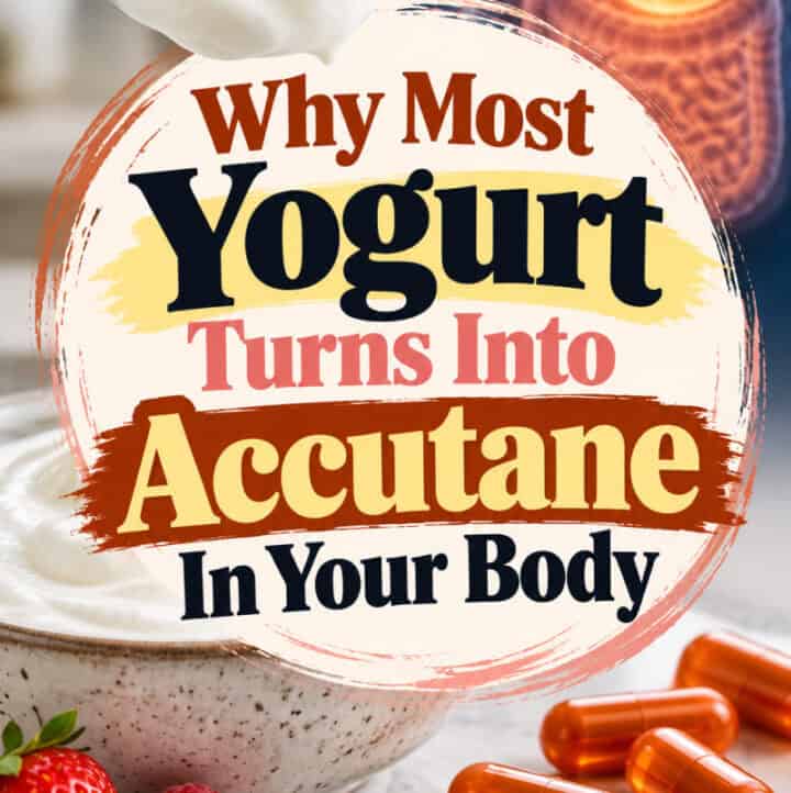 why most yogurt turns into accutane in your body wording on images of yogurt and red pills with GI discomfort